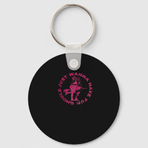 Ghouls Just Wanna Have Fun – Retro Spooky Design Key Ring