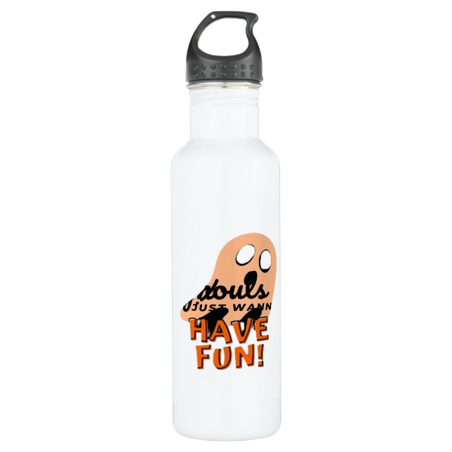 Ghouls Just Wanna Have Fun Slogan Quote 710 Ml Water Bottle (Front)