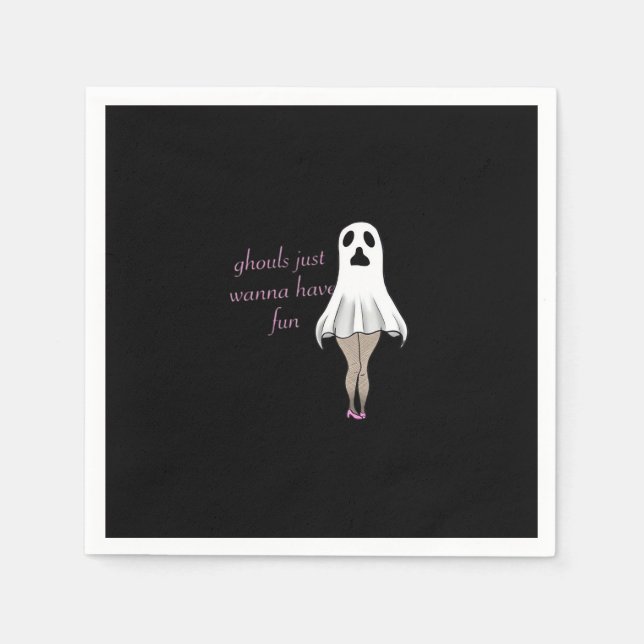 Ghouls Just Wanna Have Fun Slogan Quote Napkin (Front)