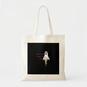 Ghouls Just Wanna Have Fun Slogan Quote Tote Bag