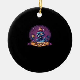 Ghouls Just Wanna Have Fun Sloth & Funny Ceramic Ornament