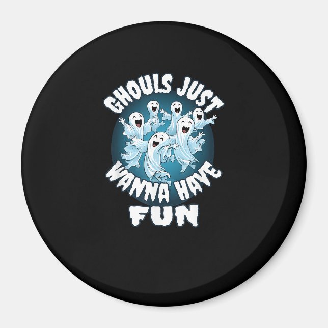 Ghouls Just Wanna Have Fun Sloth Halloween Magnet (Front)