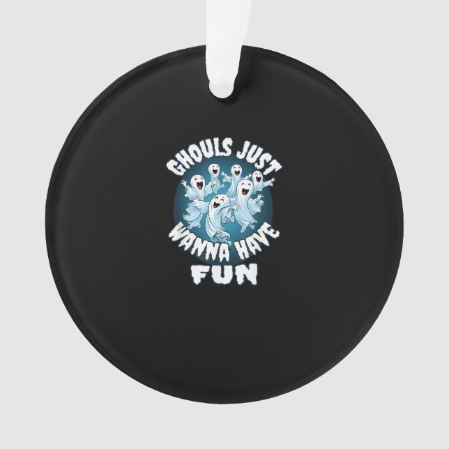 Ghouls Just Wanna Have Fun Sloth Halloween Ornament (Front)