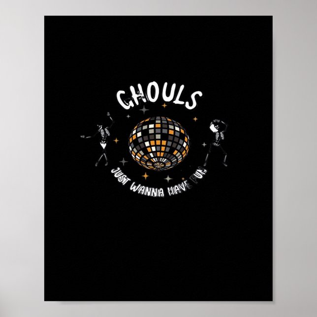 Ghouls Just Wanna Have Fun Sloth & Halloween Poster (Front)