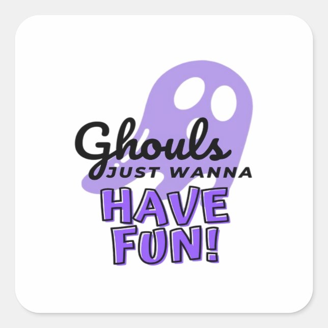 Ghouls Just Wanna Have Fun Sloth Halloween Square Sticker (Front)