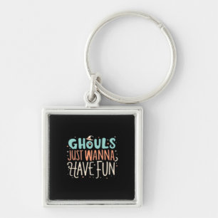 Ghouls Just Wanna Have Fun Sloth Vibes Key Ring