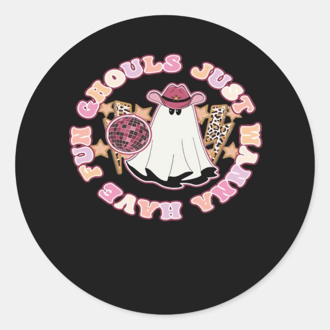 Ghouls Just Wanna Have Fun (Western Style Hallowee Classic Round Sticker (Front)