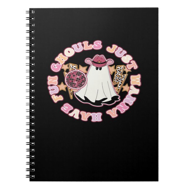 Ghouls Just Wanna Have Fun (Western Style Hallowee Notebook (Front)