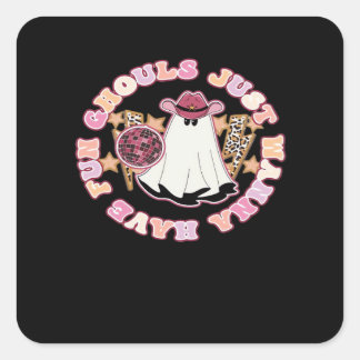 Ghouls Just Wanna Have Fun (Western Style Hallowee Square Sticker