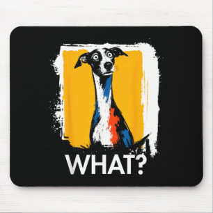 Ghound What_ Dog Meme Ghound Funny Saying Dog Mouse Pad