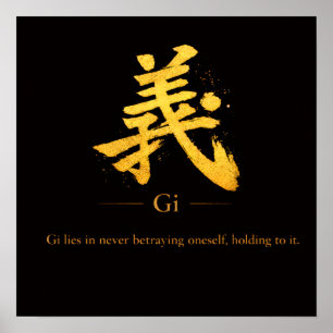 Gi (義)  One of the Seven Virtues of Bushidō Square Poster