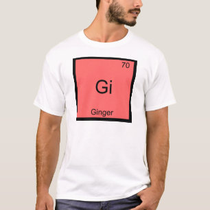 Gi - Ginger Chemistry Periodic Table Symbol T-Shirt
