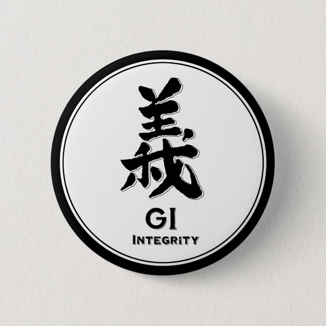 GI integrity bushido virtue samurai kanji 6 Cm Round Badge (Front)