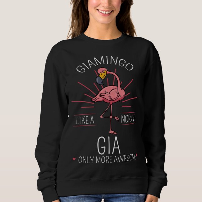 Giamingo Gia Flamingo  Grandma Grandmother Grandmo Sweatshirt (Front)