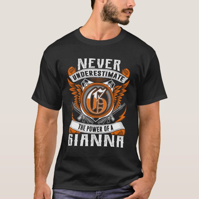 Gianna - Never Underestimate Personalised T-Shirt (Front)