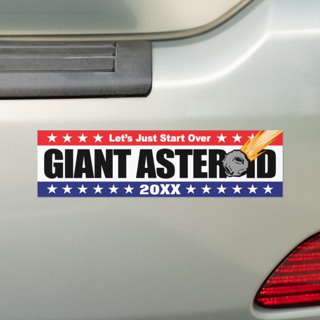 Giant Asteroid Let's Start Over - Change Year Bumper Sticker (On Car)
