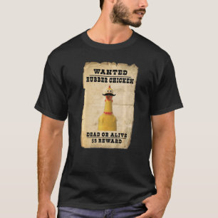 Giant Rubber Chicken Gift Boys Girls Wanted Rubber T-Shirt