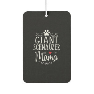 giant schnauzer mama - funny schnauzer lover  gift car air freshener