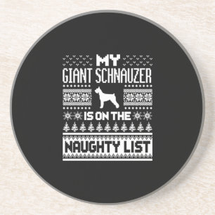 giant schnauzer on naughty list dog ugly christmas coaster