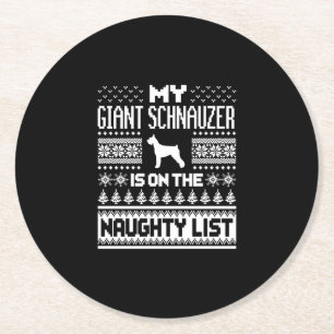 giant schnauzer on naughty list dog ugly christmas round paper coaster