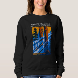 Giant Sequoia National Monument Sierra Nevada Cali Sweatshirt