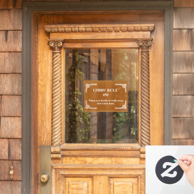 Gibbs' rule 91 (Home Door)