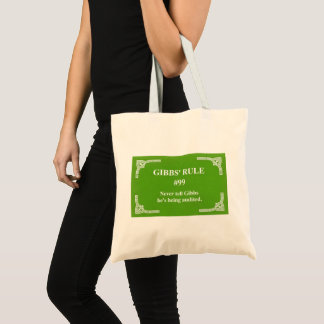 Gibbs' rule 99 tote bag