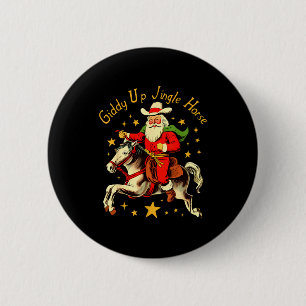 Giddy Up Jingle Horse Funny Retro Santa Cowboy Chr 6 Cm Round Badge