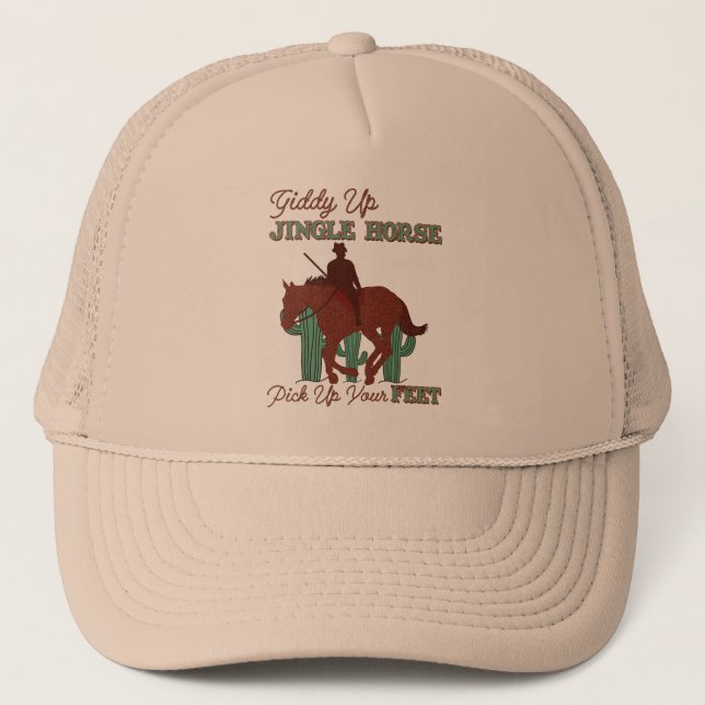 Giddy Up Jingle Horse Pick Up Your Feet, Cowboy Trucker Hat (Front)