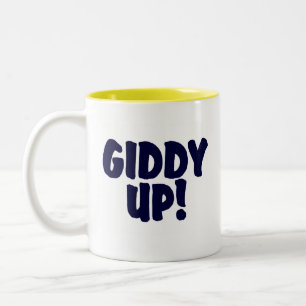 GIDDY UP !!! Two-Tone COFFEE MUG