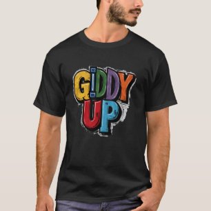 Giddy Up Vintage Western Rodeo Theme Cowgirl Cowbo T-Shirt