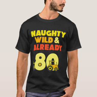 Gift 80 years birthday Menractor Farmer girl T-Shirt