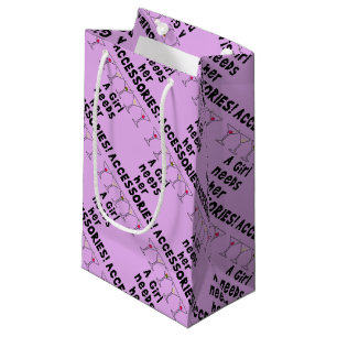 GIFT BAGS - A GIRL NEEDS HER ACCESSORIES