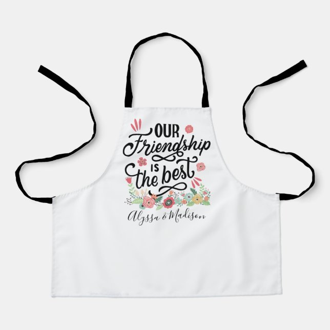 Gift BFFs Our Friendship is the Best Apron (Front)