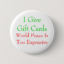 Gift Cards or World Peace
