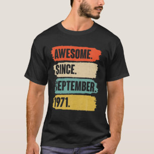 Gift For 50 Year Old - Awesome Since September 197 T-Shirt