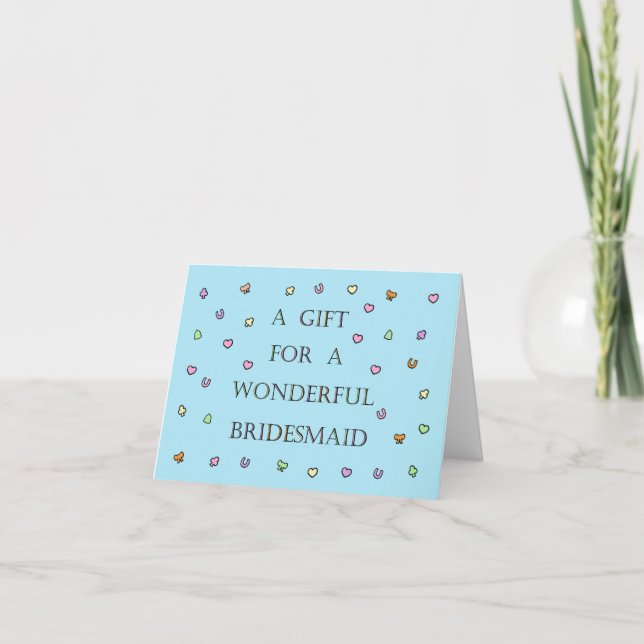 Gift for a Wonderful Bridesmaid Card (Front)