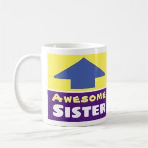 Gift for an Awesome Sister Coffee Mug