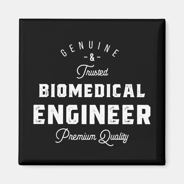 Gift for Biomedical Engineer Magnet (Front)