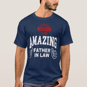 Gift For Father In Law Daughter In Law T-Shirt