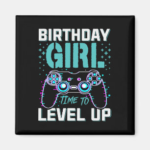 Gift For Girl Time To Level Up Cool Video Game Bda Magnet