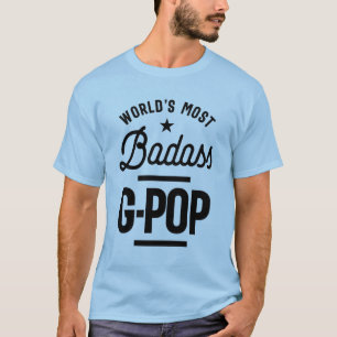 Gift for Grandpa World's Most Badass G-Pop T-Shirt