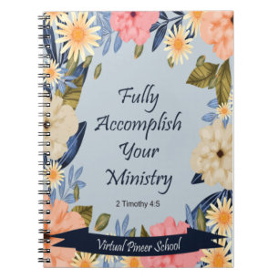 Gift for JW Pioneer: Fully accomplish ministry  Notebook