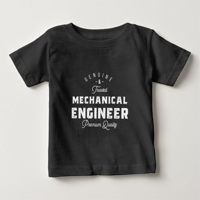 Gift for Mechanical Engineer Baby T-Shirt (Front)