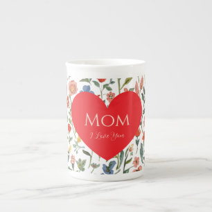 Gift for Mom,I Love You,Flowers Pattern,Love Heart Bone China Mug