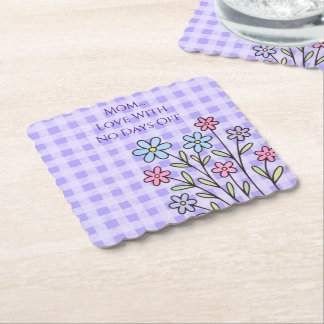 Gift for Mom, Mom Love With No Days Off,Modern Paper Coaster