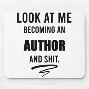 Gift For New Writer Funny Author School Graduation Mouse Pad
