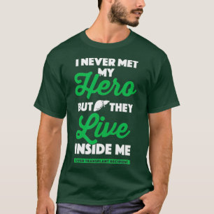 Gift for Organ Recipient  Liver Transplant T-Shirt