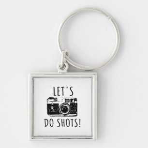 Gift For Photographer Funny Lets Do Shots Key Ring