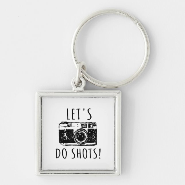 Gift For Photographer Funny Lets Do Shots Key Ring (Front)